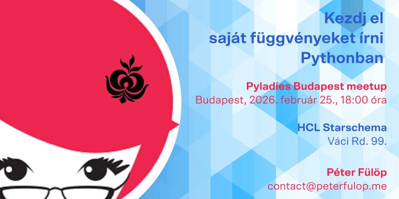 Featured image of post PyLadies Budapest: Start writing your own functions in Python