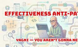 Featured image of post Effectiveness anti-patterns — part 6: YAGNI: don’t abstract before the second use case